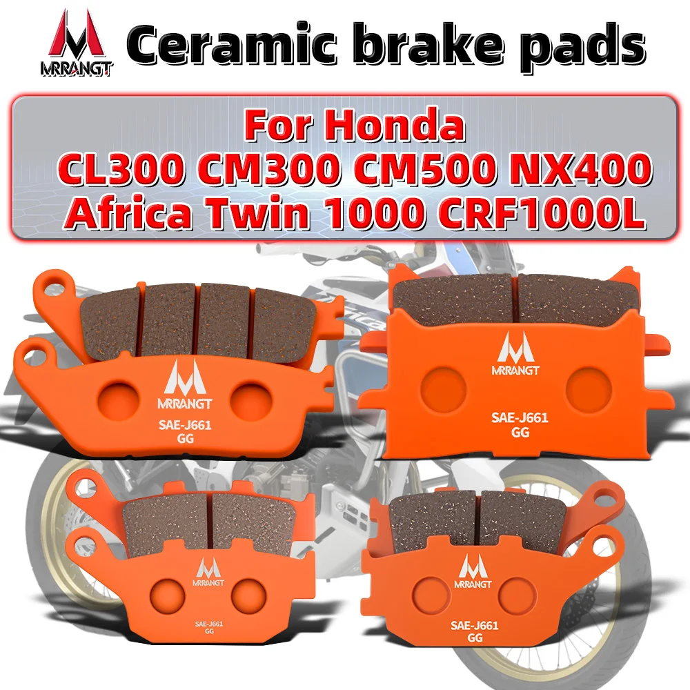 MRRANGT Ceramic Front Rear Brake Pad Set For Honda CL300 Rebel CM 300 500 NX400 Africa Twin 1000 CRF1000L Motorcycle Accessories
