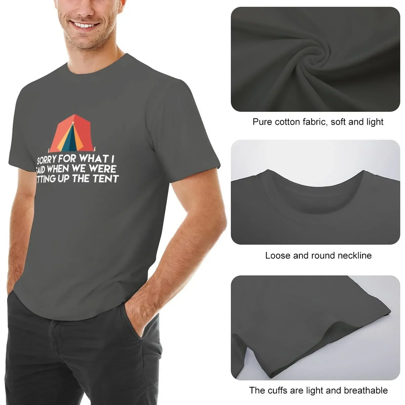 Camping Humor - Sorry For What I Said When We Were Setting Up the Tent T-Shirt tops vintage T-shirt men