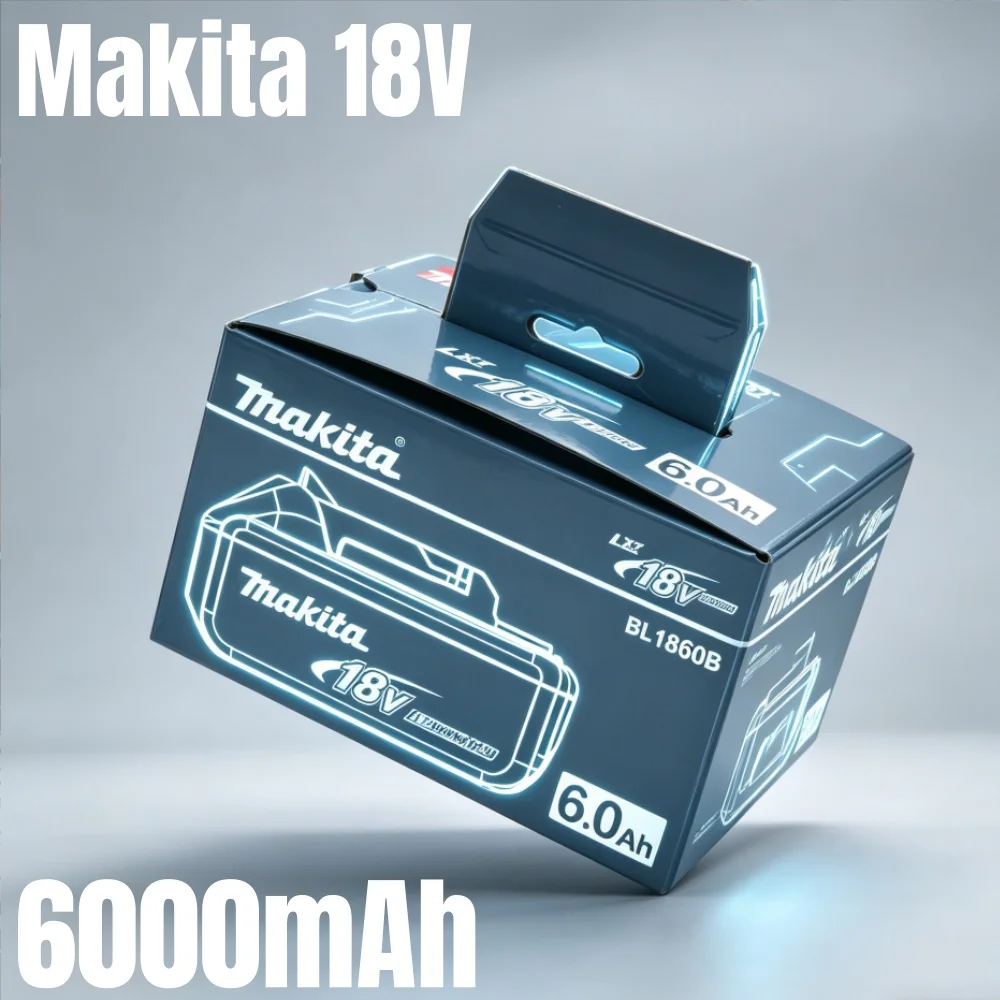 

100% Genuine Makita 6Ah Makita 18V Battery BL1860B BL1840 BL1830B BL1850B BL1850 BL1860 BL1815 Replacement Lithium Battery