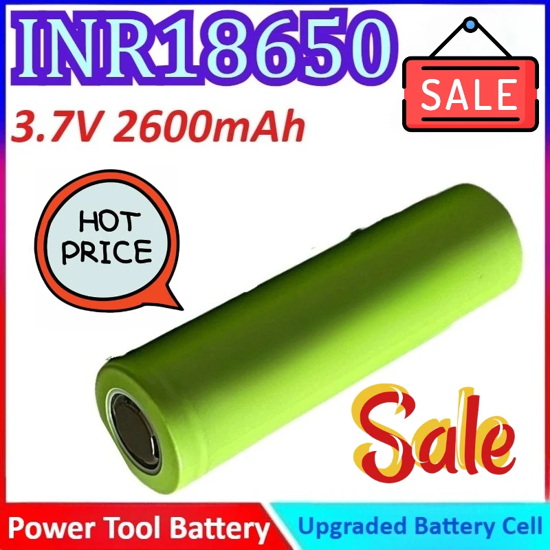 

New 3.7V 2600mAh INR18650 3C Rechargeable General-purpose High Quality Power Tool Battery for Electric Tools