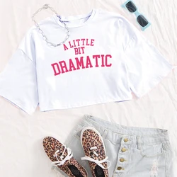 A Little Bit Dramatic Mean Girls Movie Cropped T-Shirt Harajuku Crop Tops