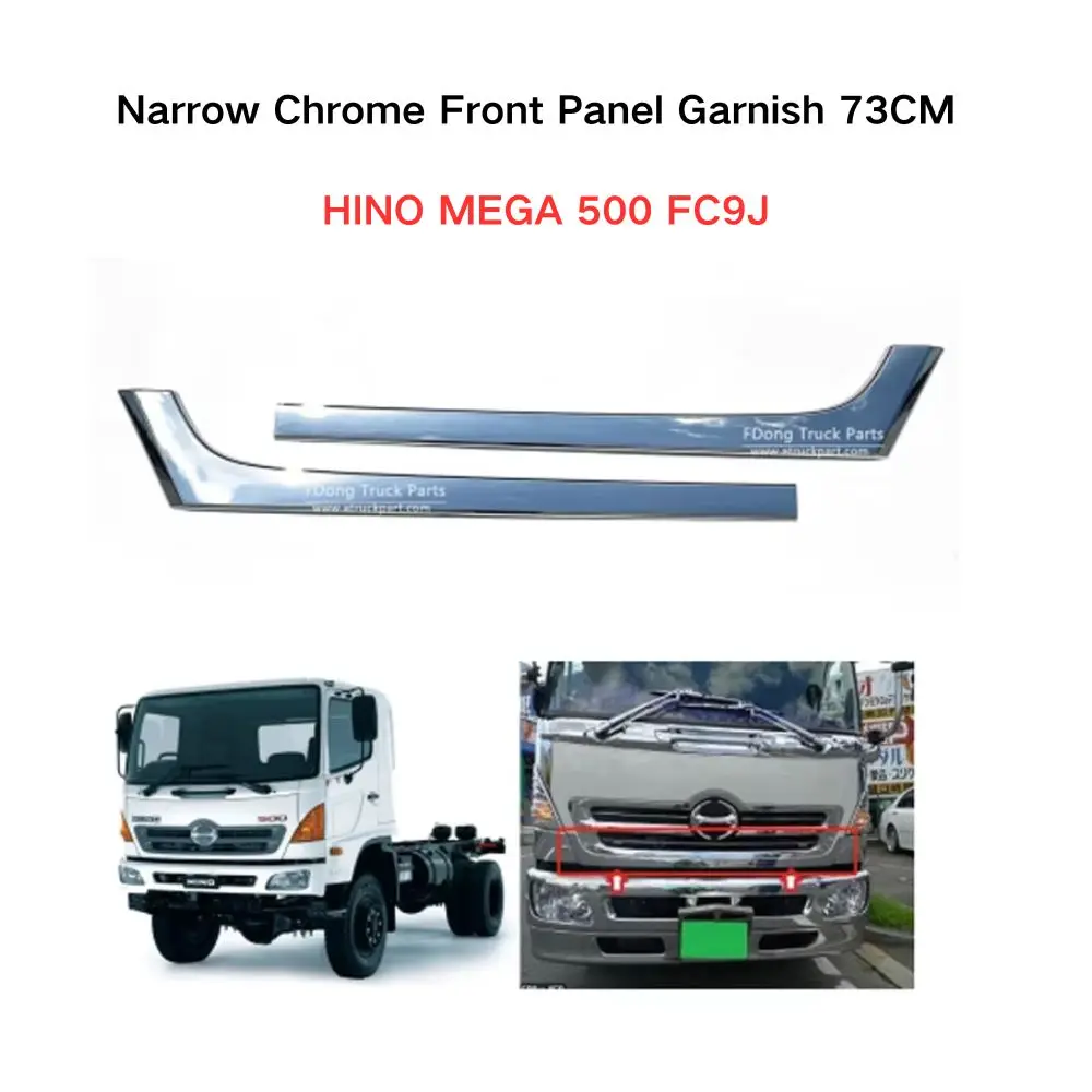 FDONG 1 Set 2 Pcs Narrow Chrome Front Panel Garnish 73CM for HINO MEGA 500 FC9J