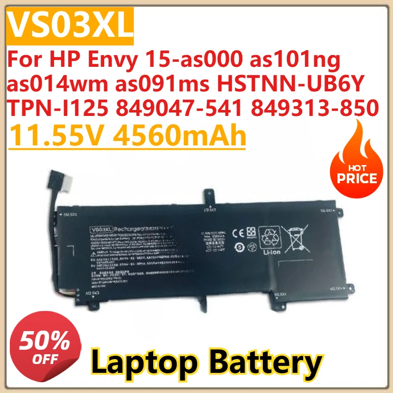 

New VS03XL Laptop battery 11.55V 4560mAh For HP Envy 15-as000 as101ng as014wm as091ms HSTNN-UB6Y TPN-I125 849047-541 849313-850