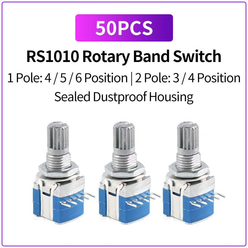 50PCS RS1010 Rotary Switch Band Switch Multi-Position Sealed 1Pole 4/5/6 Position 2Pole 3/4 Position Gear Change Selector Switch