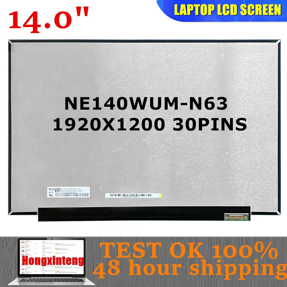 

NE140WUM-N63 NE140WUM N63 Оригинальный НОВЫЙ 14.0'' ЖК-экран для ноутбука EDP 1920X1200 30 PIN 95% SRGB для LENOVO с номером FRU