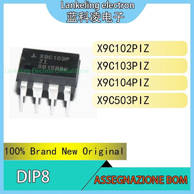 X9C102PIZ X9C103PIZ X9C104PIZ X9C503PIZ  IC 100% Brand New Original chip DIP8