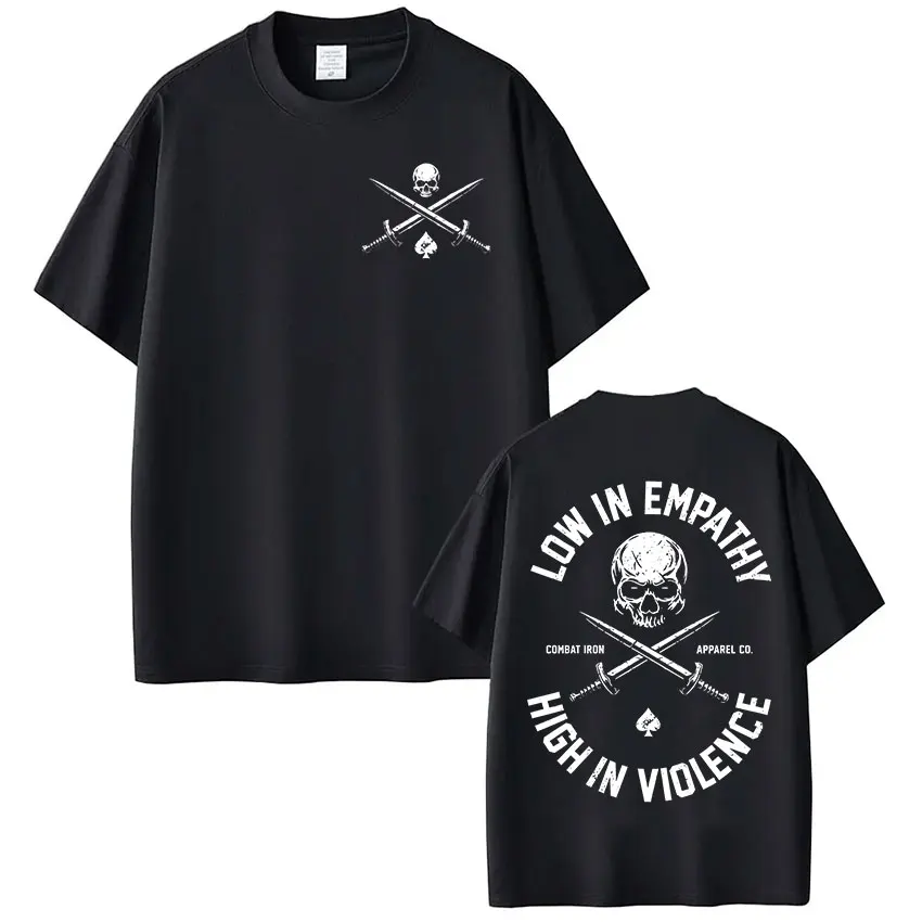 Low in Empathy High in Violence Military Tactical Warrior T Shirts Men's Women Clothing Fashion Casual Short Sleeves T-shirts