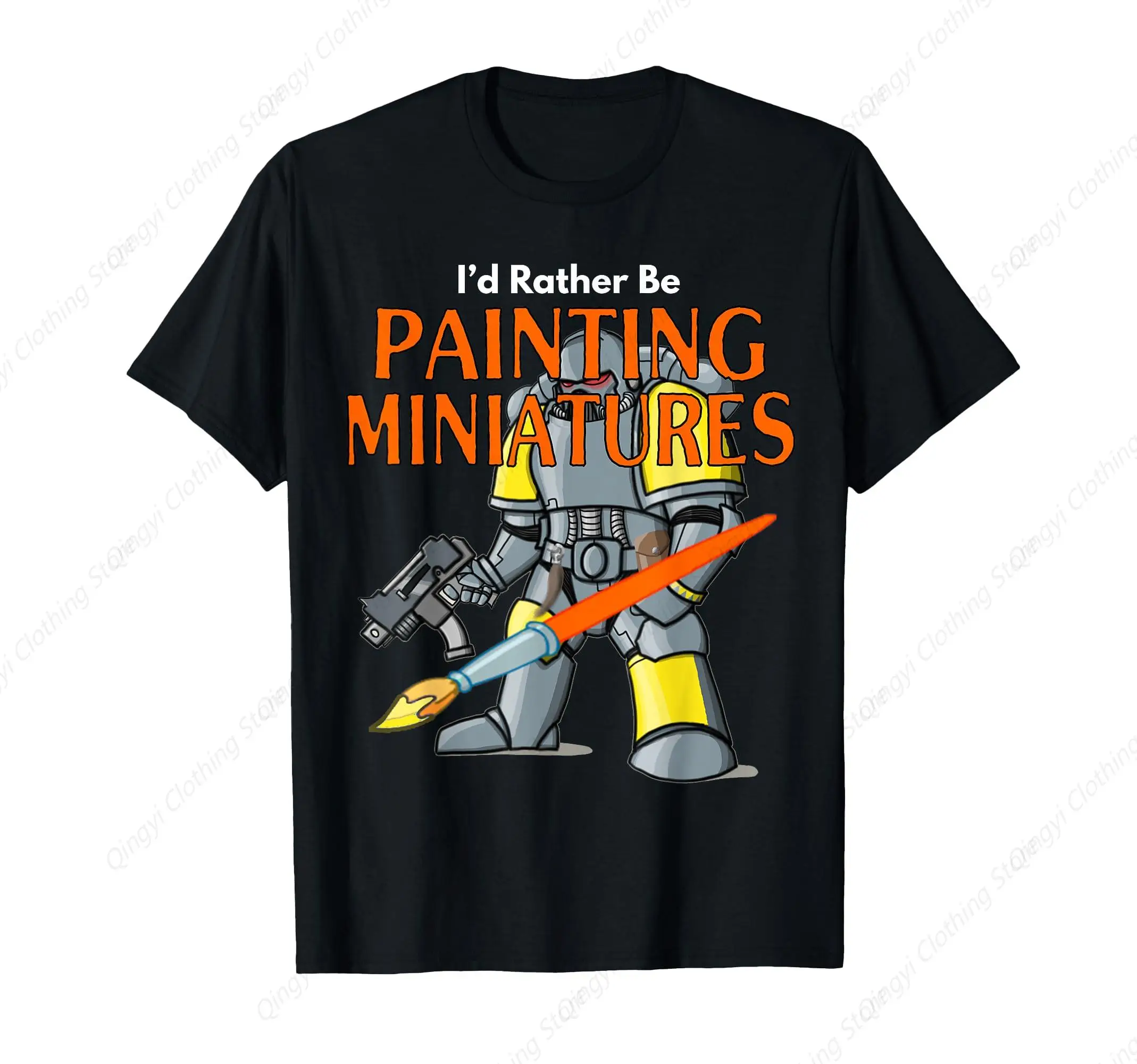 I'd Rather Be Painting Miniatures, Wargaming, Roleplaying T-Shirt