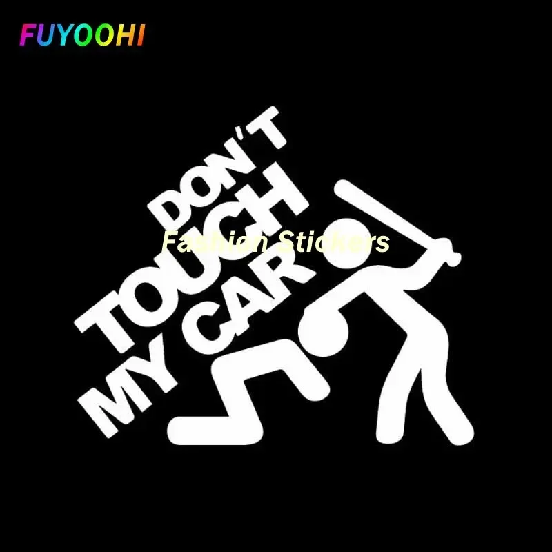 FUYOOHI Stickers Don’t Touch My Car with Picture Car Stickers Delicate Vinyl Decal Interesting Black/white Glue Sticker