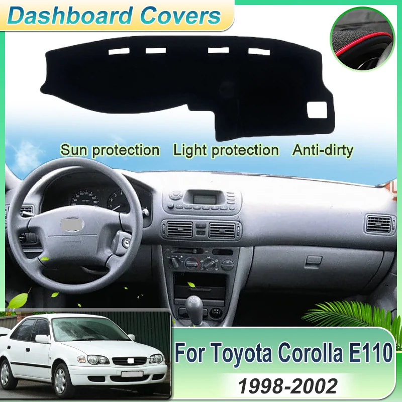 

For Toyota Corolla E110 Sprinter Carib Accessories 1998~2002 Car Center Console Dash Mat Carpet Dustproof Dashboard Cover Pad