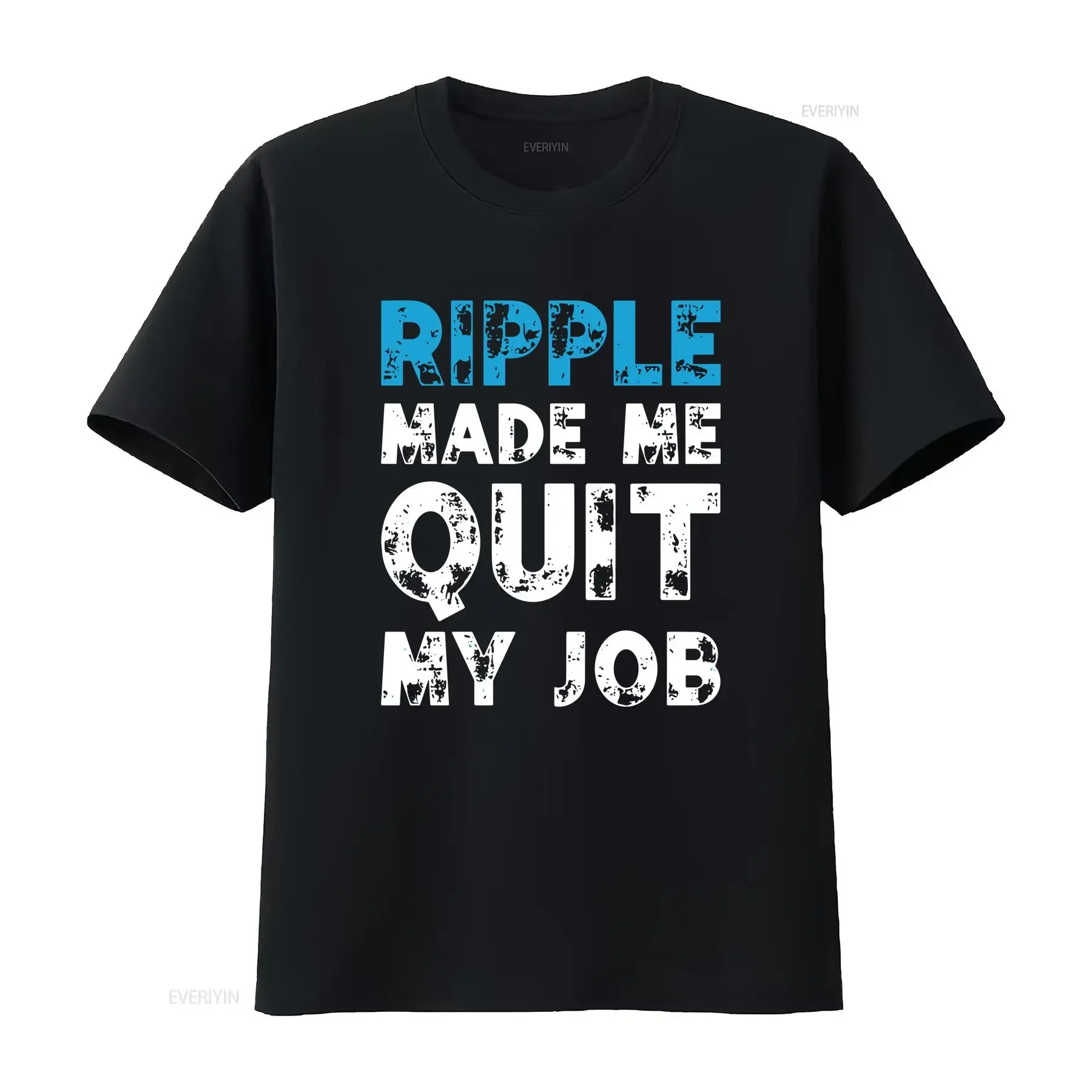 Ripple Made Me Quit My Job Crypto Digital Currency T Shirt XRP Blockchain Cryptocurrency Distressed Best Souvenir vintage