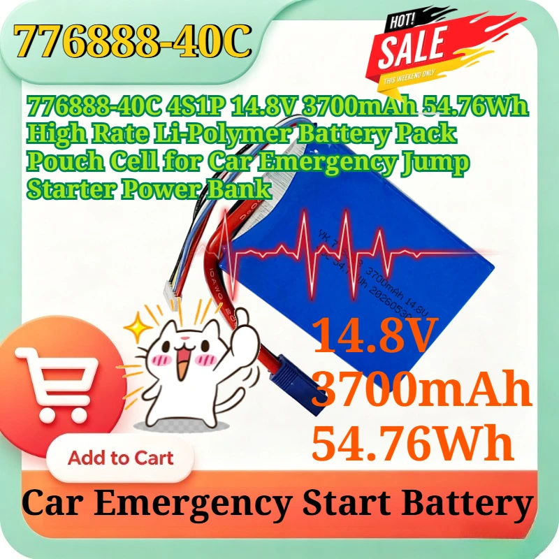 New 776888-40C 4S1P 14.8V 3700mAh 54.76Wh High Rate Li-Polymer Battery Pack Pouch Cell for Car Emergency Jump Starter Power Bank