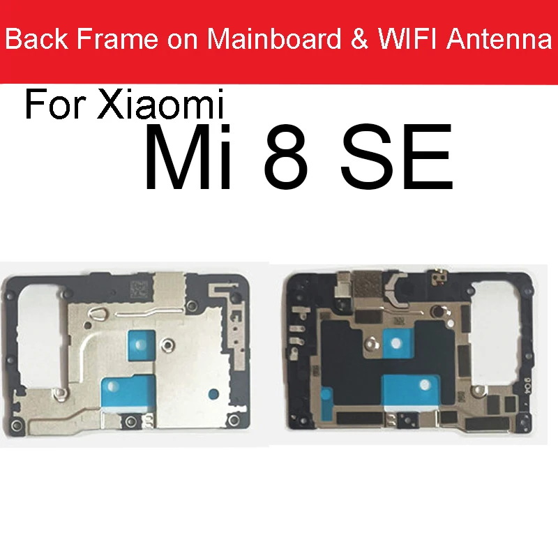 Frame Cover On Mainboard For Xiaomi Mi 8 9 Lite 8 9 Pro Mi 8 9 SE CC9pro Note10 Back Motherboard Antenna Connection Board Parts