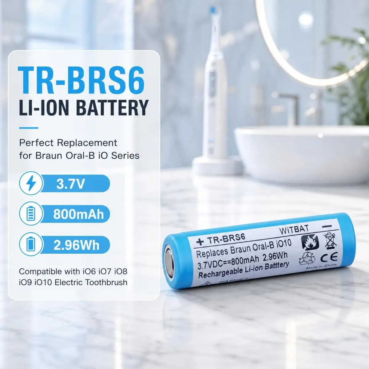3.7V 800mAh Rechargeable Lithium Battery TR-BRS6 for iO6 iO7 iO8 iO9 iO10 Electric Toothbrush Compatible with Braun Oral-B