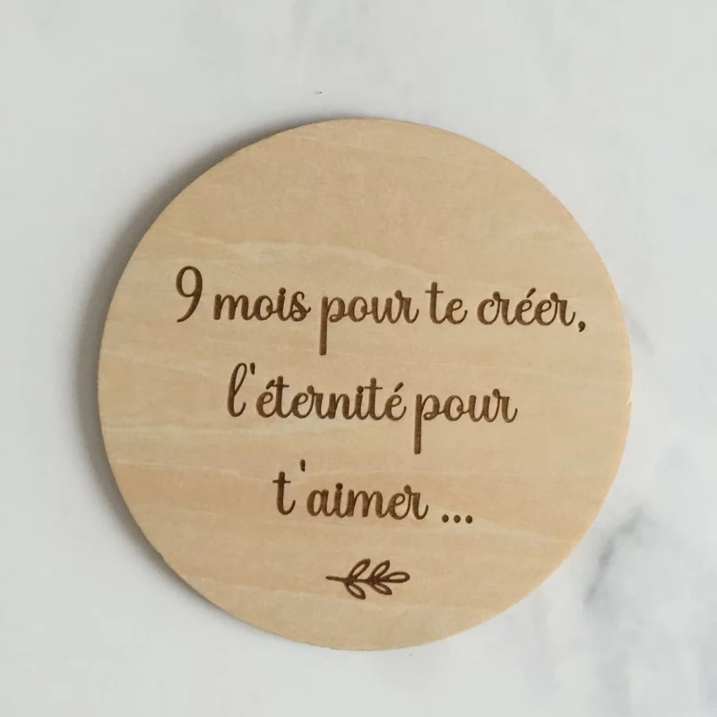 

20pcs 9 mois pour te créer, l'éternité pour t'aimer wood decorations french wood disc