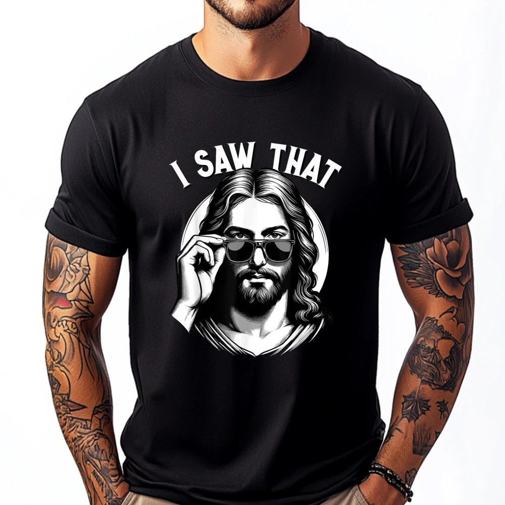 

Jesus I Saw That Funny Jesus Meme Quote Christian Jesus Graphic Shirts High Quality