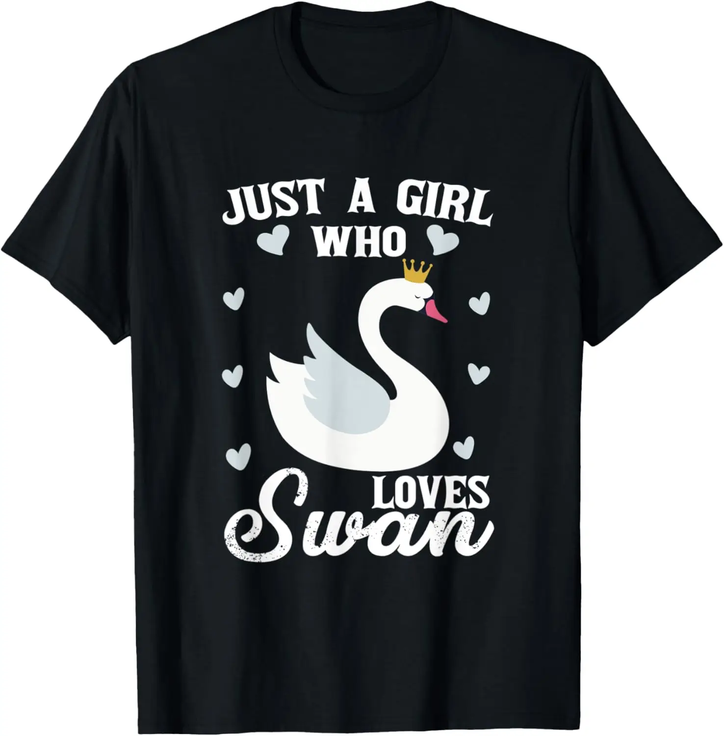 Swan Art T shirt Cute Swan Quote Love T Shirts