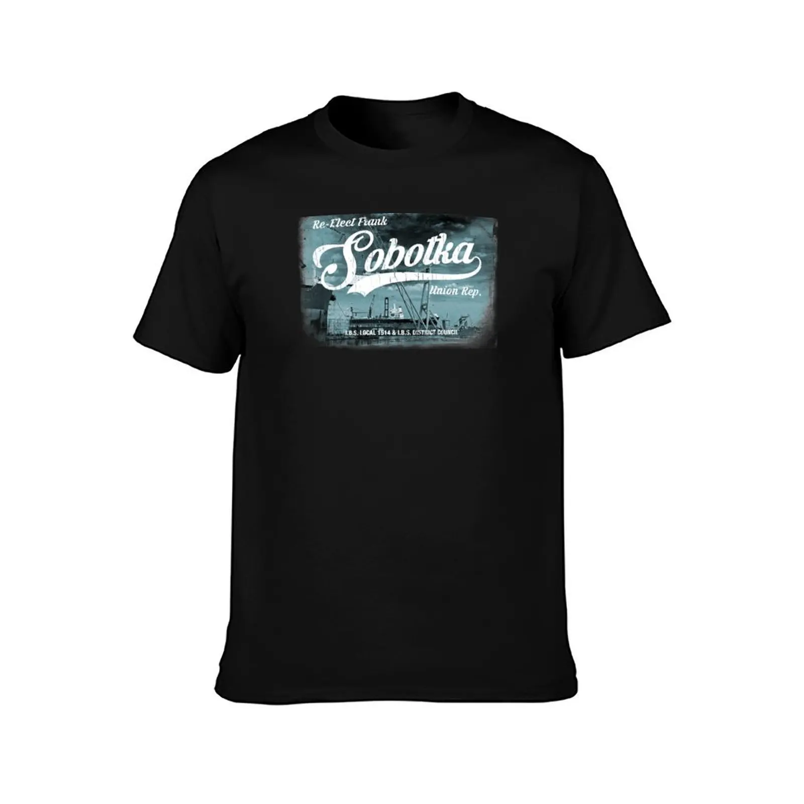 Re-Elect Frank Sobotka - the Wire T-Shirt Casual Everyday Short Sleeve T-Shirt