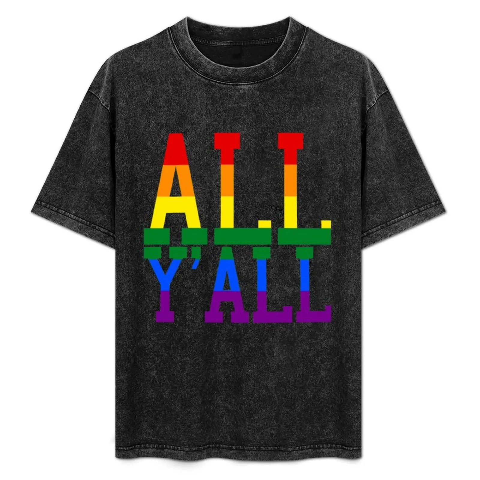 

All Y'All Pride T-Shirt Big and Tall Short Sleeve Tee