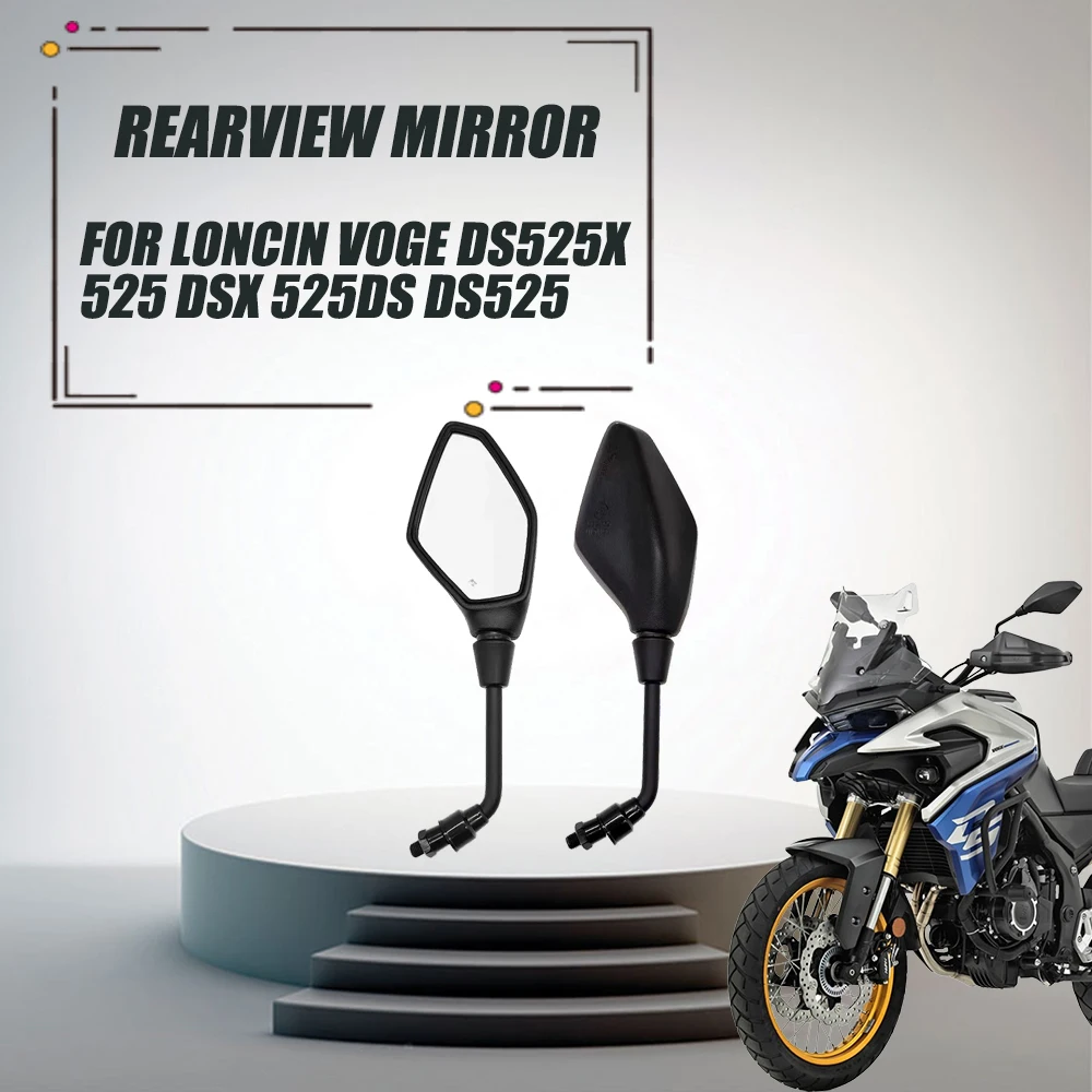 For Loncin VOGE DS525X 525 DSX 525DS DS525 Motorcycle Rearview Mirror Side Mirror Left And Right Rearview Mirror