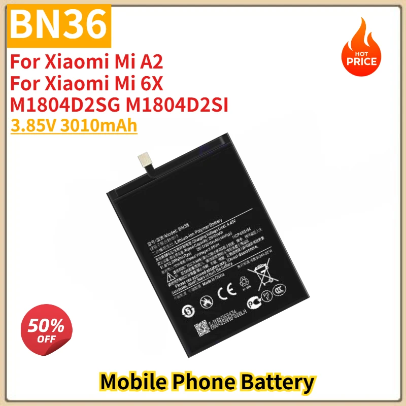 

BN36 High Quality Phone Battery 3.85V 3010mAh For Xiaomi Mi A2 For Xiaomi Mi 6X M1804D2SG M1804D2SI Brand New