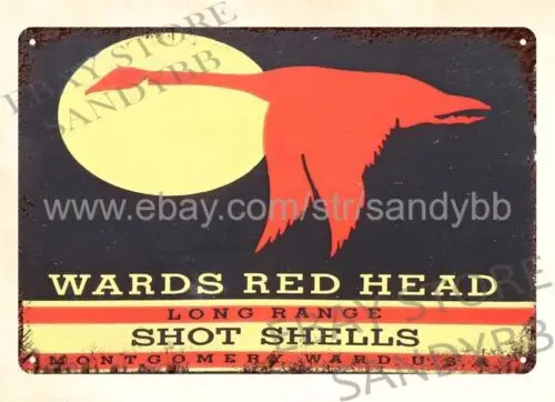 Montgomery Ward goose hunting ammunition bullets metal tin sign plaque wall art