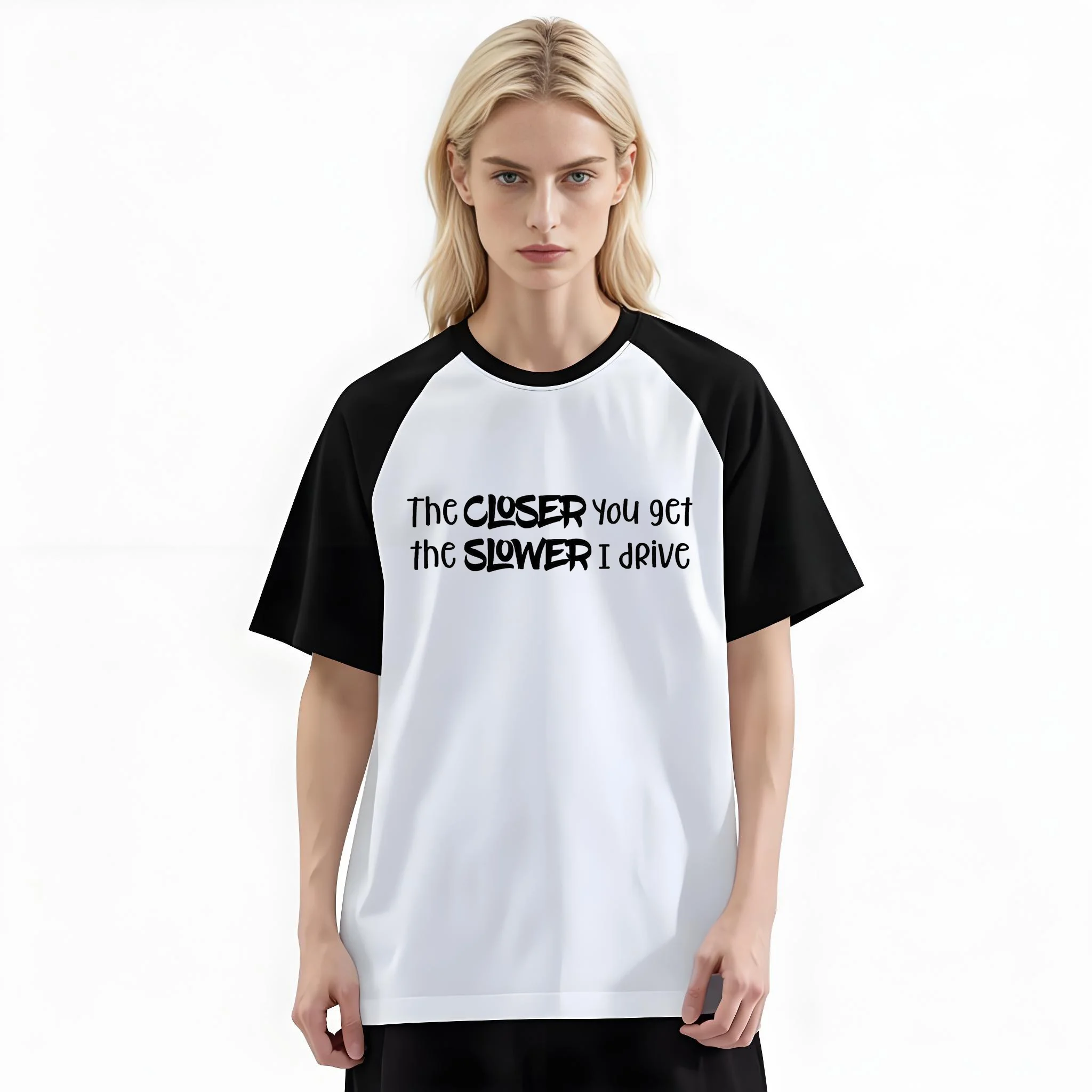 Women'S Fashion Raglan Sleeve T-Shirt, The Closer You Get The Slower I Drive Funny Car Quote Printed, Summer Casual Comfortable Tee, Women'S Everyday Short-Sleeve Top