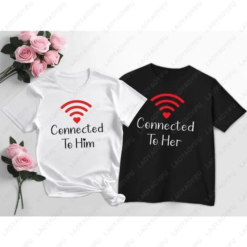 Connected To Her Him Matching Couple Camisetas Cute Valentine’s Day Men Women Cotton Tops Gift All Match Funny Creative Tshirt