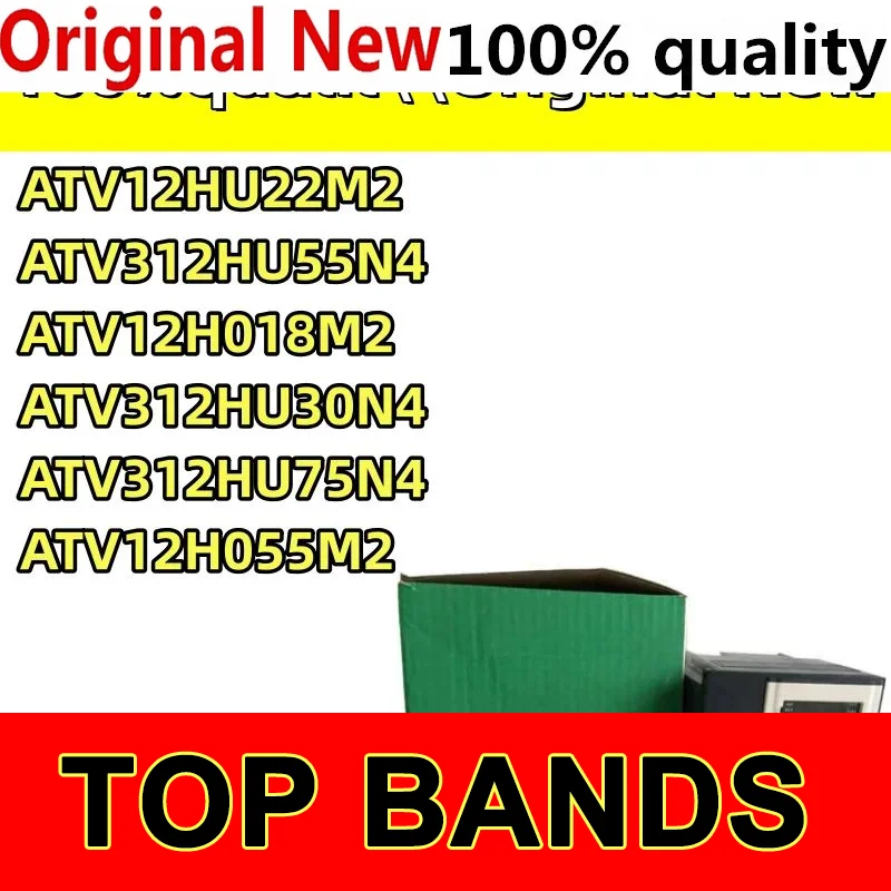 

100% New Original ATV312HU30N4 ATV312HU55N4 ATV312HU75N4 ATV12H018M2 ATV12H055M2 ATV12HU22M2 Module