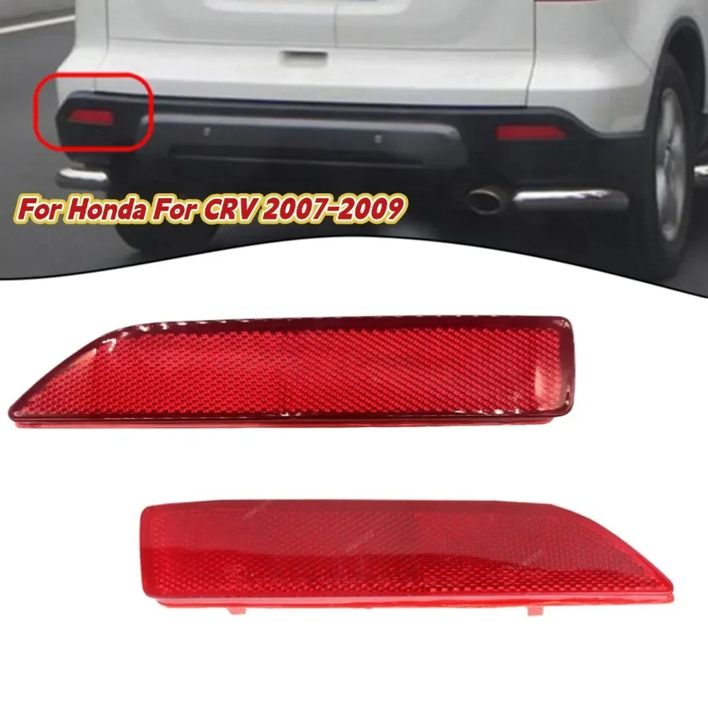 For Honda For CRV 2007-2009 33555-SWA-003 33505-SWA-013 Left OR RIGHT Rear Bumper Reflector Red Lens