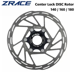 NEW ZRACE Center Lock Disc Rotor bike brake rotor Strong heat dissipation floating rotor 140mm 160mm 180mm MTB / Road disc brake