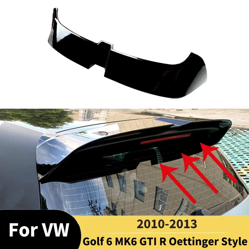 

Rear Trunk Spoiler Wing For VW Golf 6 MK6 GTI R Oettinger Style 2010 2011 2012 2013 Car Tail Trunk Lip Bodykit Auto Accessories