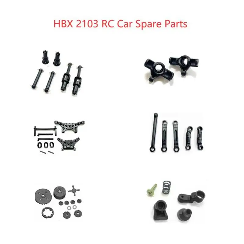 HBX 2103 RC Car Parts CVD Pull rod Steering cup Differential gear Shock frame  Servo buffer