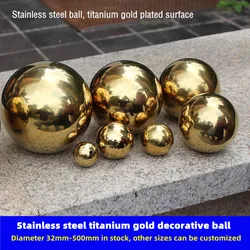 diameter 32mm - 500mm stainless steel titanium plated gold hollow ball seamless ball home yard interior decoration ball