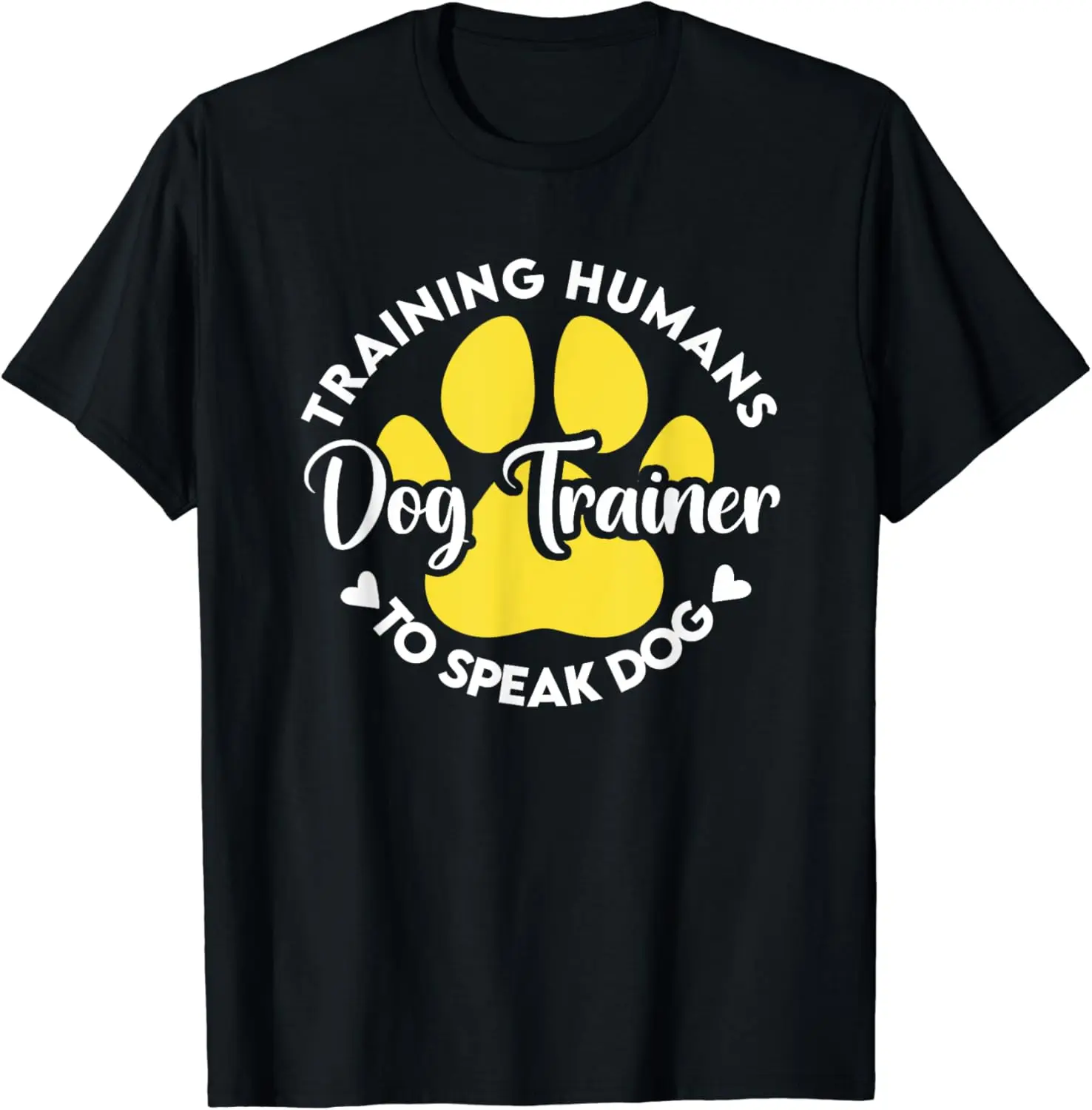 Dog Trainer Training Humans To Speak Dog Puppies Puppy Pet T-Shirt