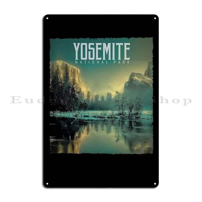 Yosemite National Park Shirt Mug And More Metal Plaque Poster Rusty Party Wall Cave Designing Garage Tin Sign Poster