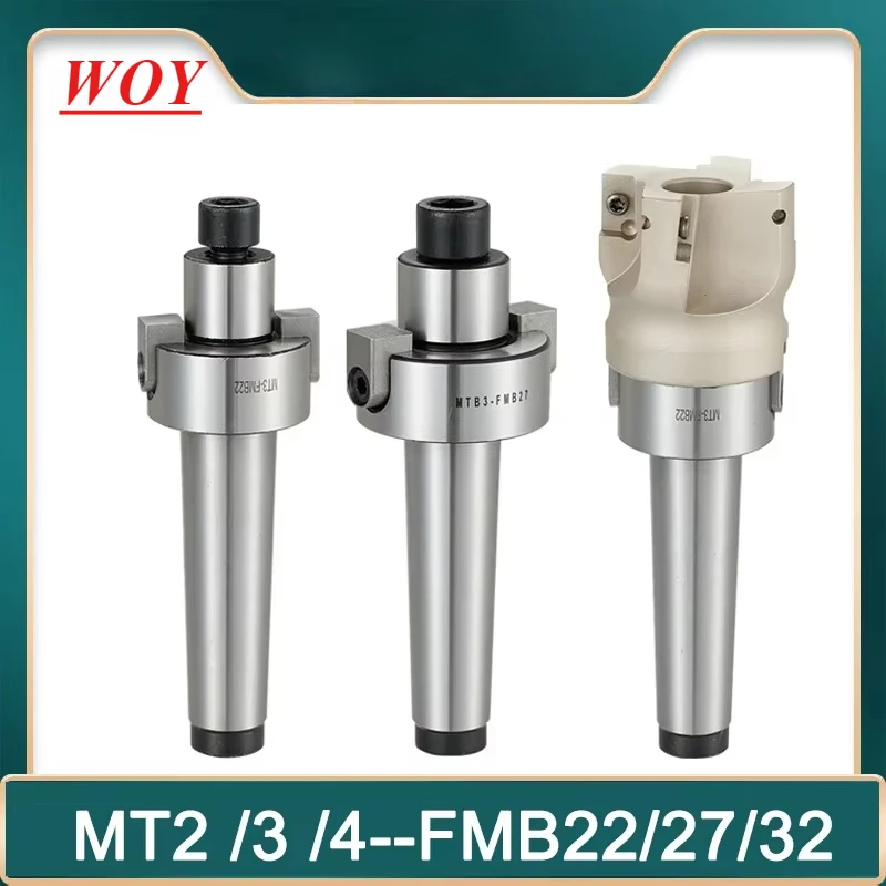 WOY MT2 MT3 MT4 FMB22 FMB27 FMB32 FMB40 Morse FMB Face Milling Machine Tool Holder Cnc Hanger Tool  BAP 300R 400R 50mm 63mm