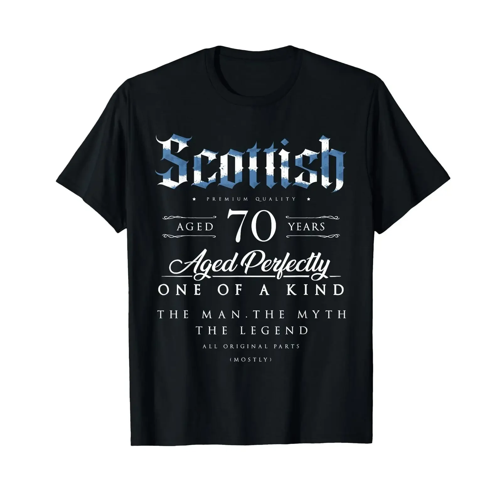 70th Birthday Scottish Age 70 years old born Scotland T Shirt vintage Washed Casual Stretched Top For Everyday Wear Unisex Soft