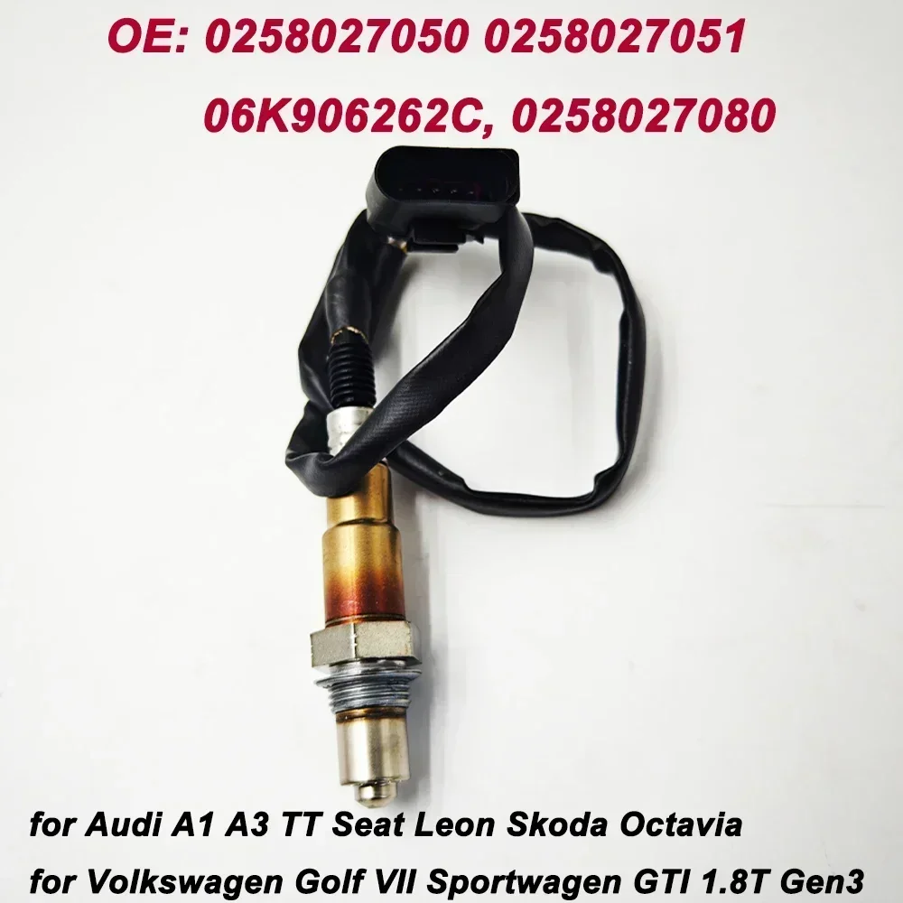 06K906262C 0258027050 Wideband Lambda O2 Oxygen Sensor for Audi A1 A3 TT Seat Leon Skoda Octavia VW Golf 0258027051 0258027080