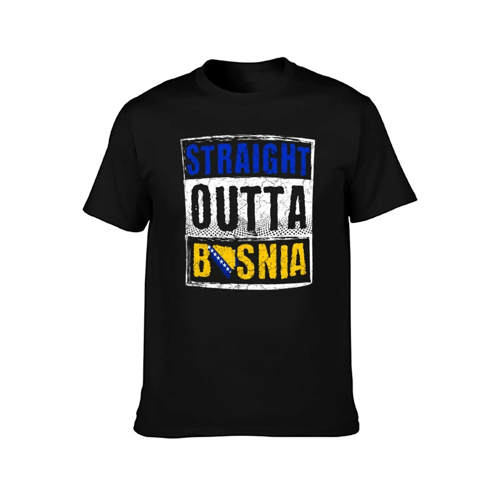 Straight Outta Bosnia T-Shirt cotton t shirts man 100% T-Shirt