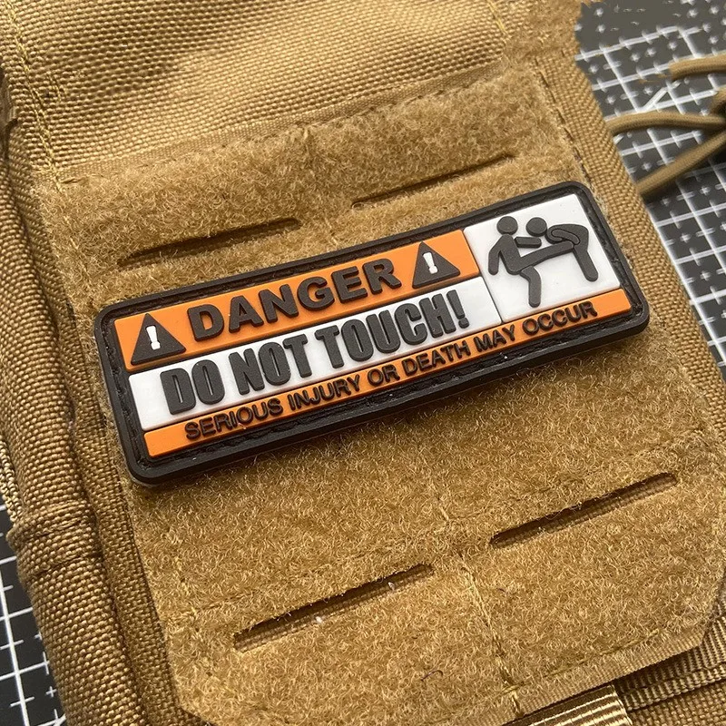 DO NOT TOUCH PVC Patches Serious Injury Or Death May Occur Tactical Badge for Clothing Backpack Accessories DIY Decals