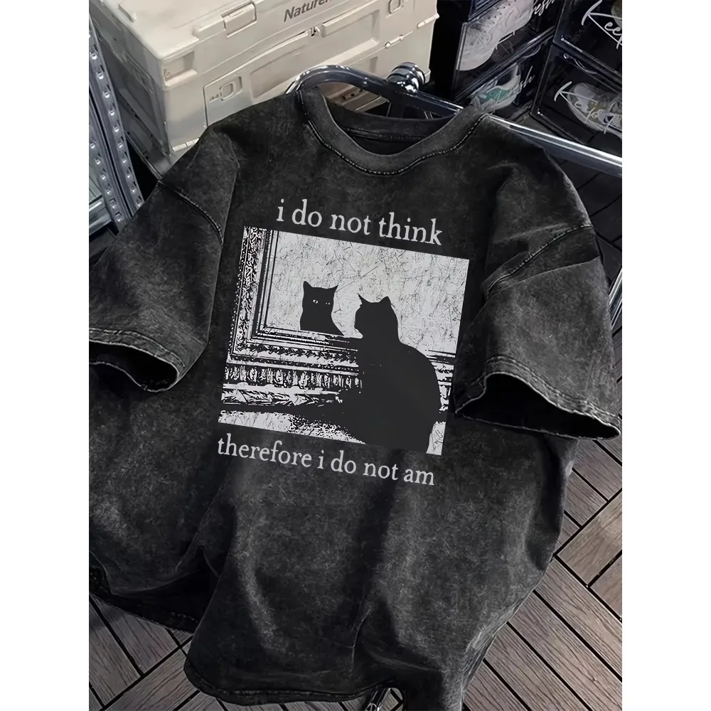 I Do Not Think Therefore I Do Not Am Cat Graphic Vintage Washed Cotton T-Shirt Unisex Loose Fit Casual Streetwear Holiday Tops