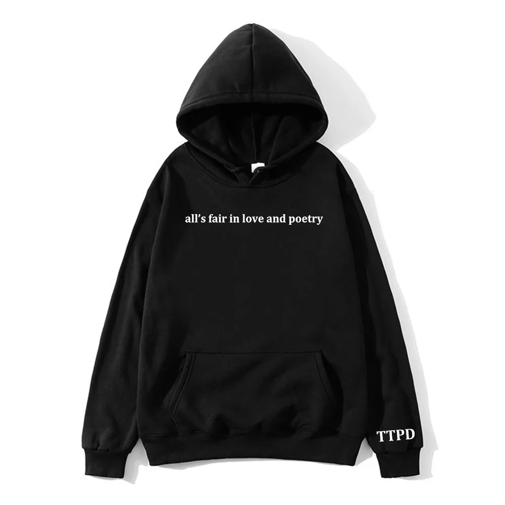 TTPD The Tortured Poets Department Hoodies All's Fair in Love and Poetry Letter Printing Sweatshirts Comfortable Spring Mens Top