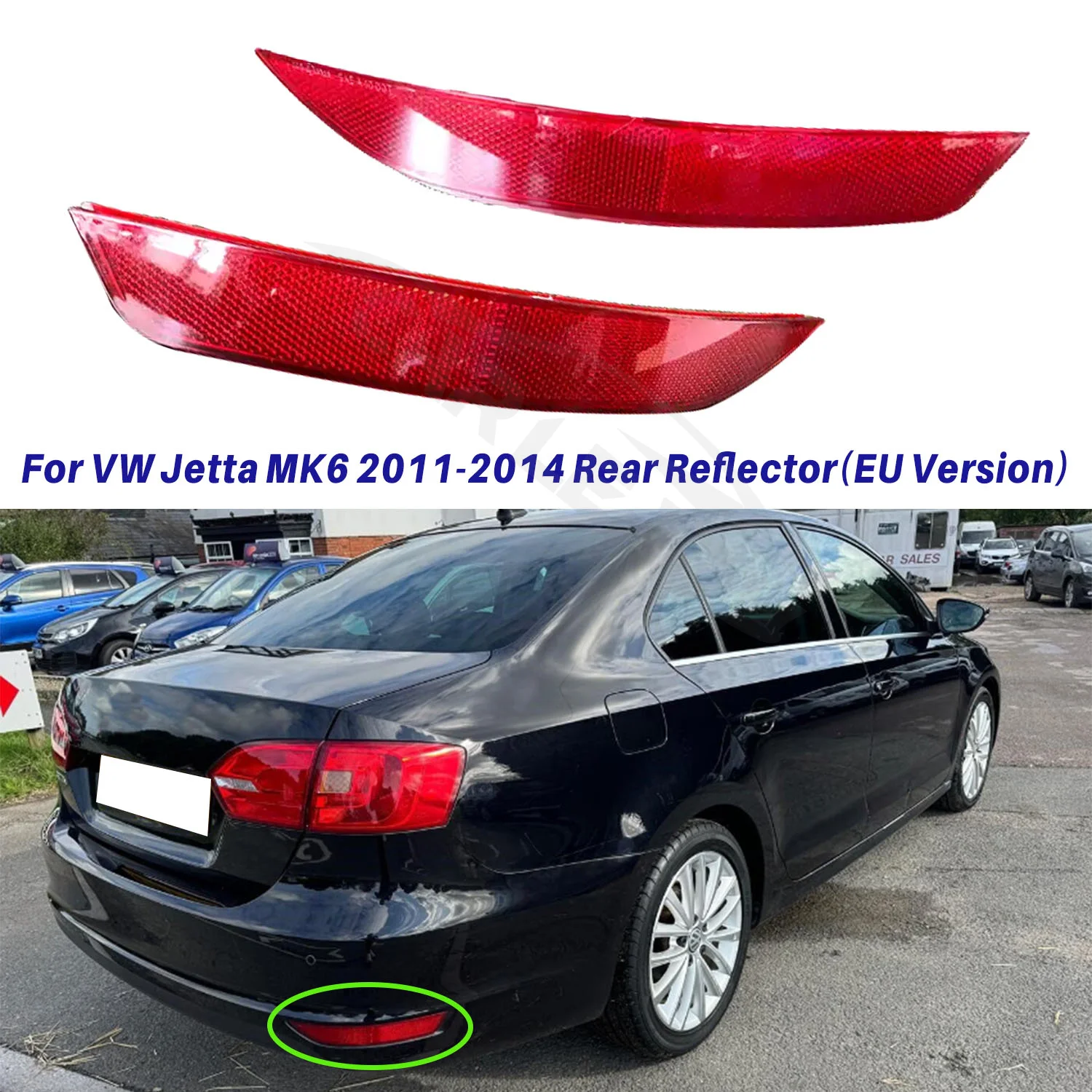 

For VW Jetta MK6 2011 2012 2013 2014 Rear Bumper Reflector Tail Signal Lamp Light Car 5C6945105A 5C6945106A(EU Verison)