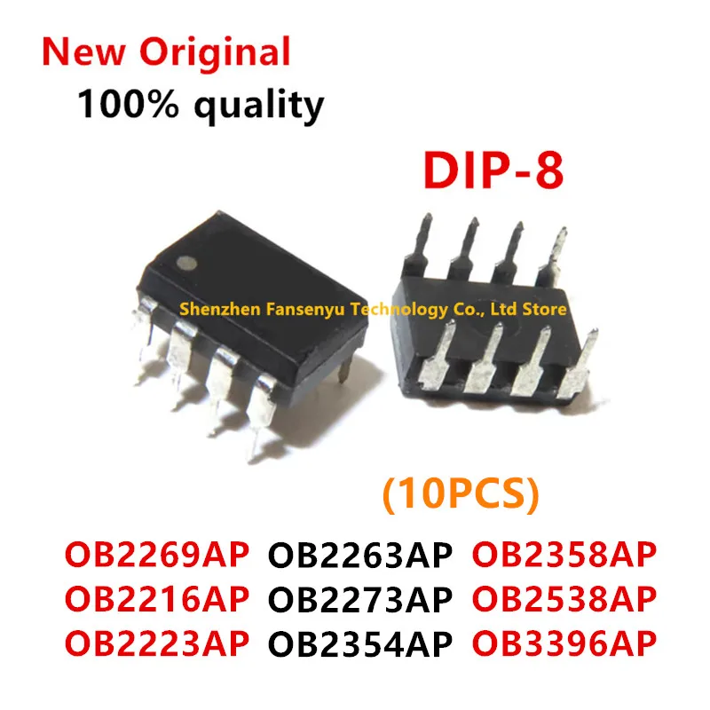 (10piece)100% New OB2269AP OB2216AP OB2223AP OB2263AP OB2273AP OB2354AP OB2358AP OB2538AP OB3396AP DIP-8 Chipset