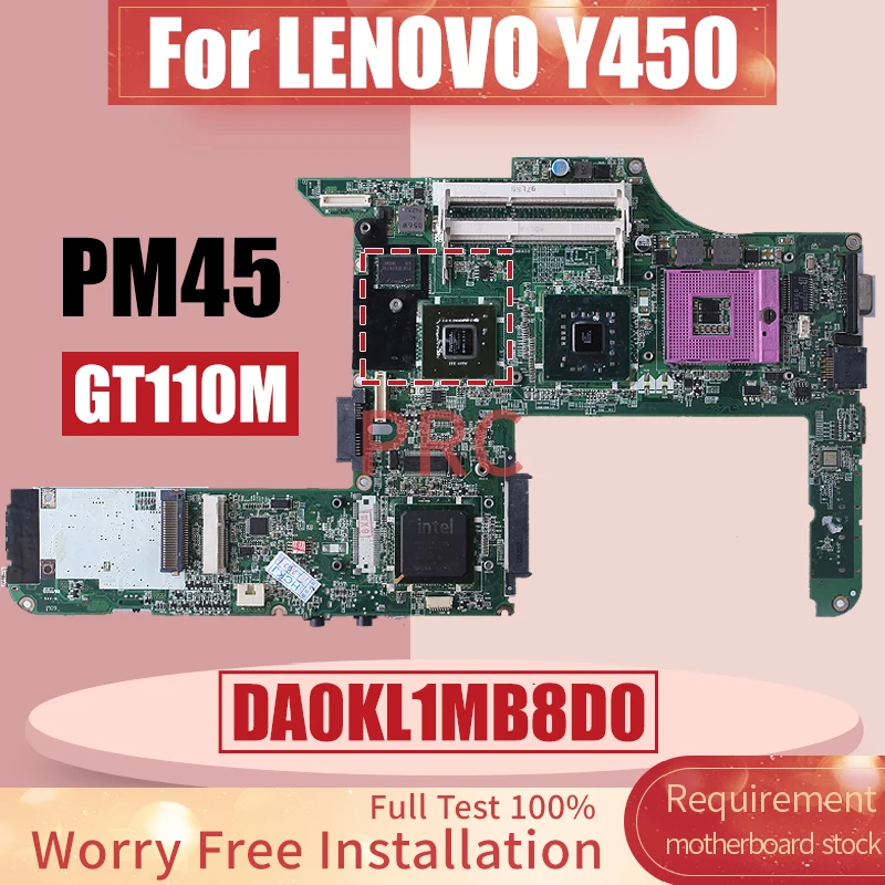 

Материнская плата для ноутбука LENOVO Y450 DA0KL1MB8D0 PM45 GT110M