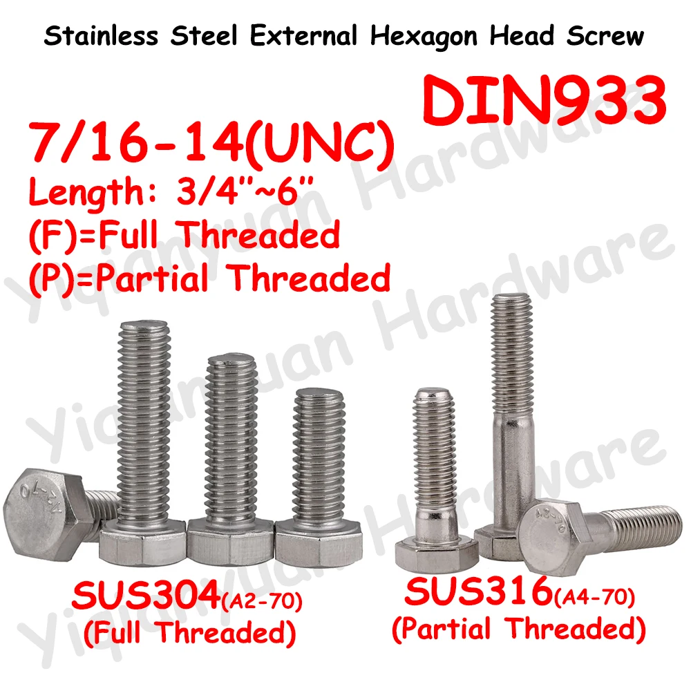 

Yiqianyuan 7/16-14 UNC DIN933 Hexagon Head Screws 304/316 Stainless Steel External Hexagon Head Bolts Full/Partial Threaded