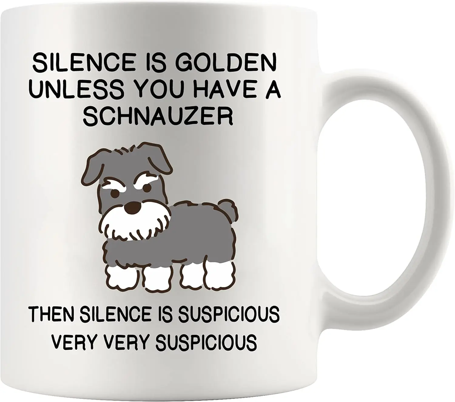 Silence is golden unless you have a Schnery dog mom dad pet lover animal lover coffee ceramic cup (white, 320ML)