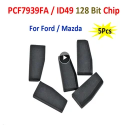 1/2/5/10pcs/Lot Aftermrket PCF7939FA ID49 128-Bit 49 Chip Hitag Pro Blank Auto Transponder Chip for Ford Fusion Edge for Mazda