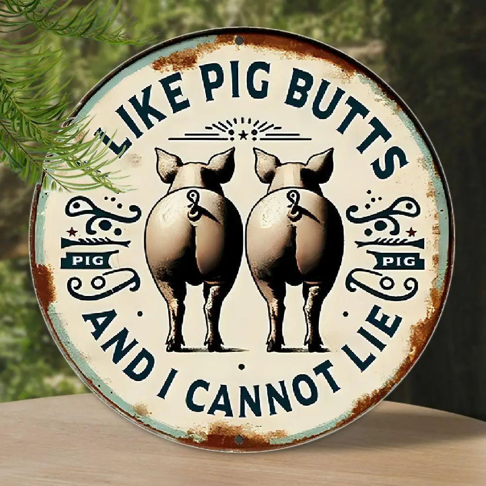 1 Pack, Whimsical Pig Vintage Metal Sign - Farm Animal Decor, with Humorous Quote 